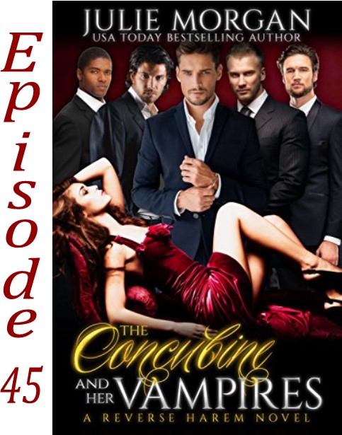 EP 45 The Concubine and Her Vampires